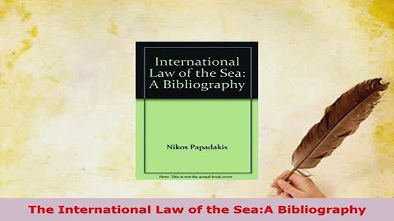 Download  The International Law of the SeaA Bibliography  EBook