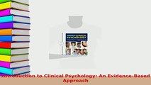 PDF  Introduction to Clinical Psychology An EvidenceBased Approach Read Online