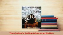 Download  The Cuckoos Calling Cormoran Strike  EBook