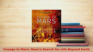 Download  Voyage to Mars Nasas Search for Life Beyond Earth PDF Online