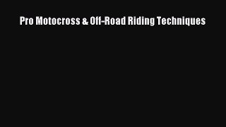 Download Pro Motocross & Off-Road Riding Techniques  EBook
