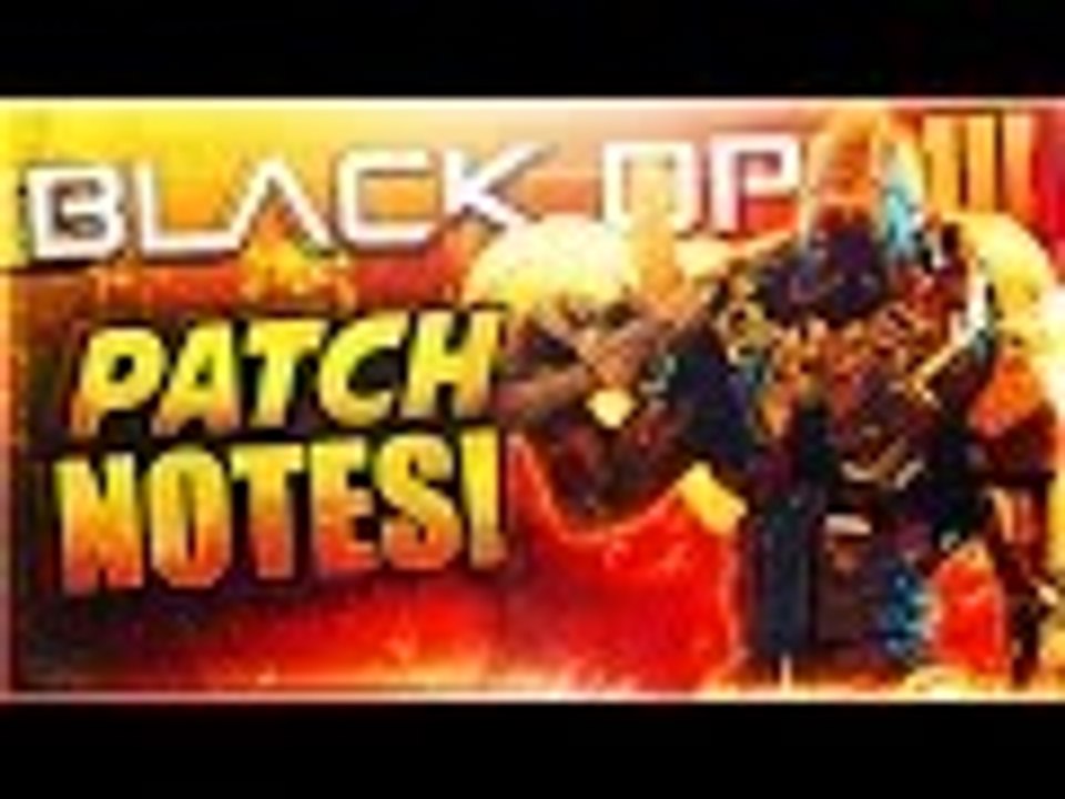 NEW HUGE UPDATE! Black Ops 3 - ALL PATCH NOTES FOR PATCH 1.08