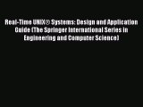 [Read PDF] Real-Time UNIX® Systems: Design and Application Guide (The Springer International