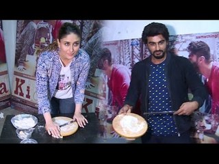 Kareena Making Chapati For Arjun Kapoor In Public - Ki &  Ka