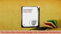 Download  The Nine Men Dancing Roger the Chapman Mysteries Ebook Free