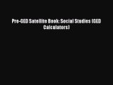 Read Pre-GED Satellite Book: Social Studies (GED Calculators) Ebook Free