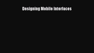 Book Designing Mobile Interfaces Full Ebook