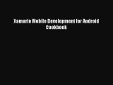 Book Xamarin Mobile Development for Android Cookbook Read Online