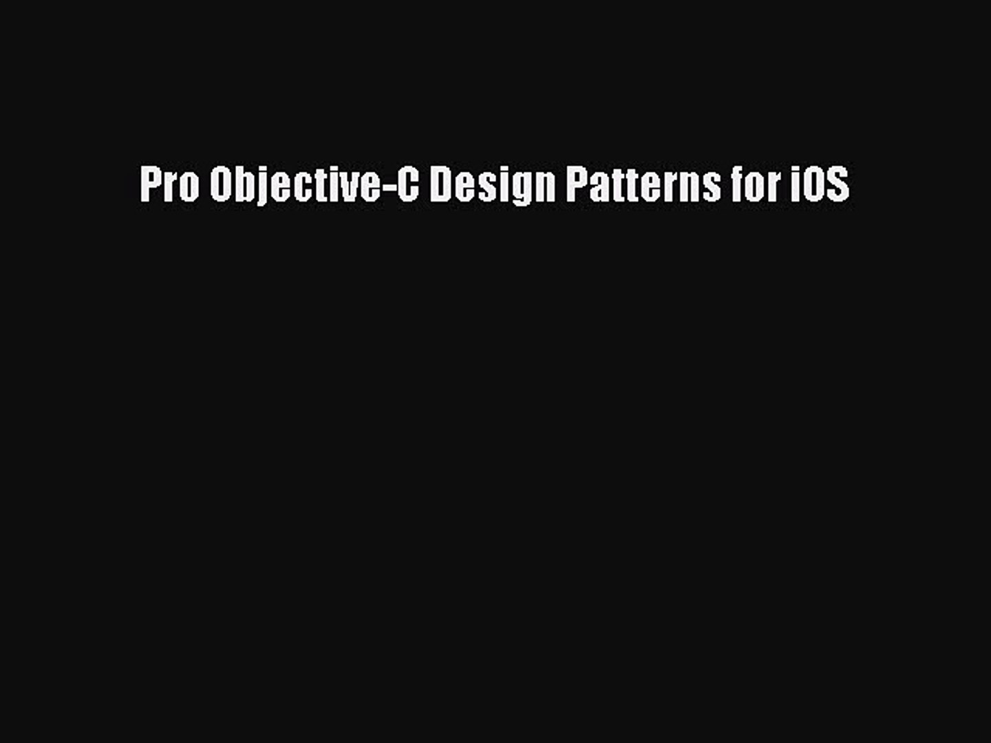 Book Pro Objective-C Design Patterns for iOS Full Ebook