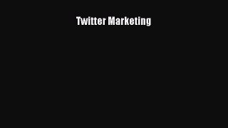 Book Twitter Marketing Full Ebook