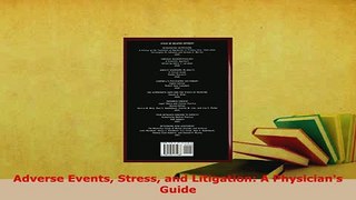 PDF  Adverse Events Stress and Litigation A Physicians Guide  EBook