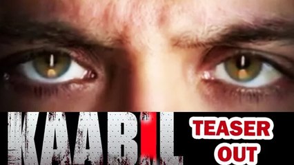 KAABIL Teaser Out | Hrithik Roshan | Yami Gautam