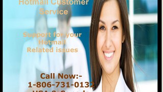 Have Hotmail login issues call Hotmail  Customer  Service 1-806-731-0132  number
