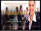 Get  best solution through Hotmail Customer  Service number 1-806-731-0132