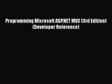 Book Programming Microsoft ASP.NET MVC (3rd Edition) (Developer Reference) Full Ebook