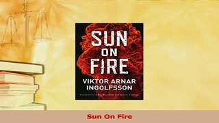 Read  Sun On Fire Ebook Free