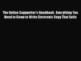 Book The Online Copywriter's Handbook : Everything You Need to Know to Write Electronic Copy