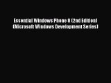[Read PDF] Essential Windows Phone 8 (2nd Edition) (Microsoft Windows Development Series) Download