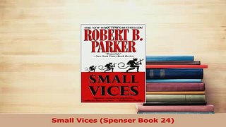 Read  Small Vices Spenser Book 24 Ebook Free