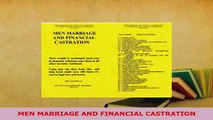 PDF  MEN MARRIAGE AND FINANCIAL CASTRATION Free Books