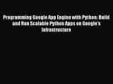 Book Programming Google App Engine with Python: Build and Run Scalable Python Apps on Google's