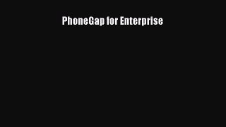 [Read PDF] PhoneGap for Enterprise Download Free