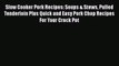 [Read Book] Slow Cooker Pork Recipes: Soups & Stews Pulled Tenderloin Plus Quick and Easy Pork