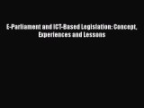 [PDF] E-Parliament and ICT-Based Legislation: Concept Experiences and Lessons [Download] Online