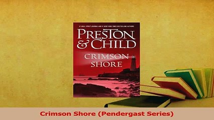 Read  Crimson Shore Pendergast Series Ebook Free
