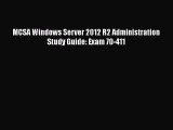 Book MCSA Windows Server 2012 R2 Administration Study Guide: Exam 70-411 Full Ebook