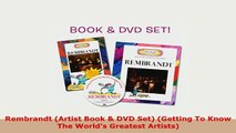 Download  Rembrandt Artist Book  DVD Set Getting To Know The Worlds Greatest Artists Read Online