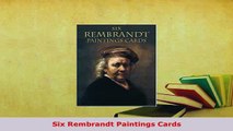 Download  Six Rembrandt Paintings Cards Download Full Ebook