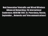 Book Next Generation Teletraffic and Wired/Wireless Advanced Networking: 7th International