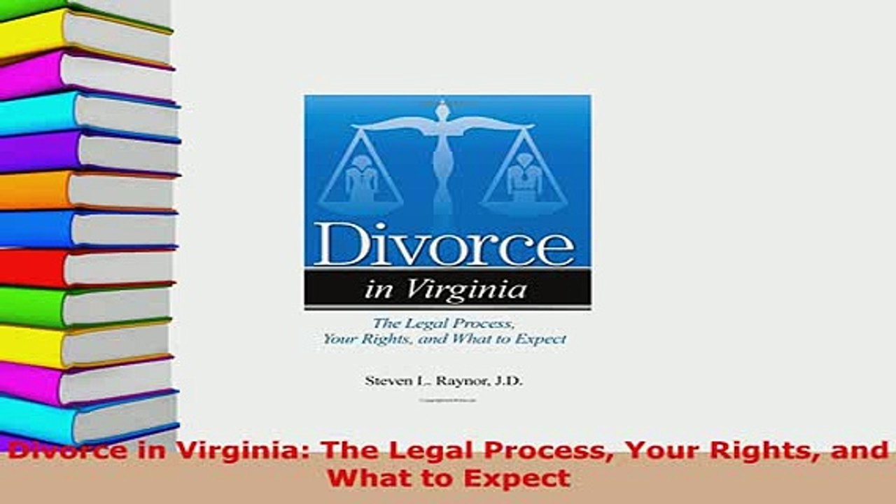 PDF  Divorce in Virginia The Legal Process Your Rights and What to Expect  EBook
