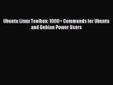 Read Ubuntu Linux Toolbox: 1000  Commands for Ubuntu and Debian Power Users Ebook Free