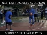 NBA Player Disguised As Old Man Schools Street Ball Players