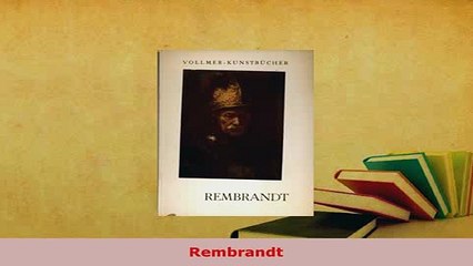 Download the Complete Rembrandt PDF Ebook for Free 🎨