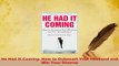 Download  He Had It Coming How to Outsmart Your Husband and Win Your Divorce Free Books
