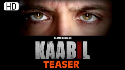 Kaabil | Teaser | Hrithik Roshan & Yami Gautam