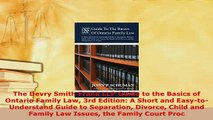 PDF  The Devry Smith Frank LLP Guide to the Basics of Ontario Family Law 3rd Edition A Short  EBook