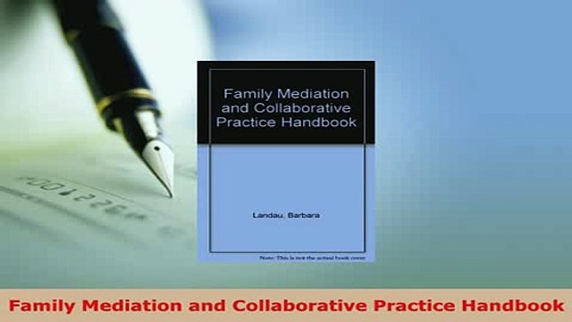 PDF Family Mediation and Collaborative Practice Handbook EBook