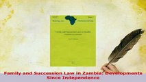 PDF  Family and Succession Law in Zambia Developments Since Independence  Read Online