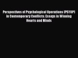 PDF Perspectives of Psychological Operations (PSYOP) in Contemporary Conflicts: Essays in Winning