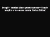 Read Semplici pensieri di una persona comune-Simple thoughts of a common person (Italian Edition)