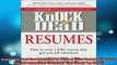 Downlaod Full PDF Free  Knock em Dead Resumes How to Write a Killer Resume That Gets You Job Interviews Resumes Full EBook