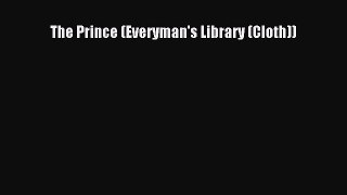 Read The Prince (Everyman's Library (Cloth)) Ebook Free