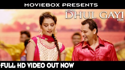 DHUL GAYI - OFFICIAL VIDEO - JAY STATUS & DJ SANJ (2016)