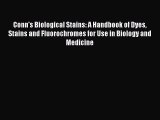 [PDF] Conn's Biological Stains: A Handbook of Dyes Stains and Fluorochromes for Use in Biology