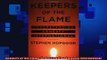 FREE DOWNLOAD  Keepers of the Flame Understanding Amnesty International READ ONLINE