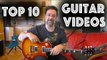 Top 10 Guitar Videos On Youtube - My favourite guitar videos of all time